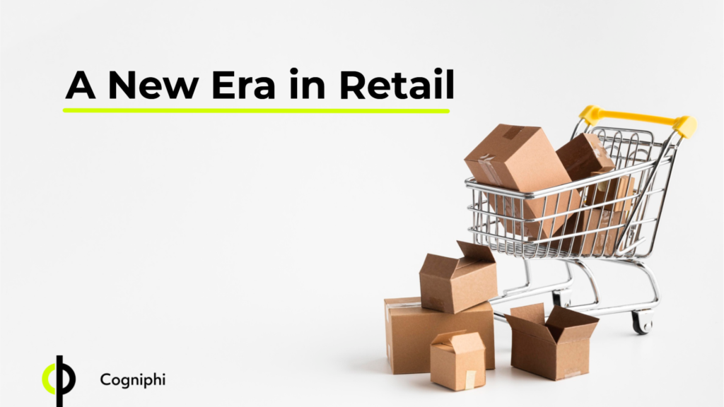A new era for Retail Stores Cogniphi